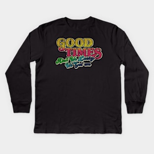 RETRO STYLE - GOOD TIMES 70S Kids Long Sleeve T-Shirt